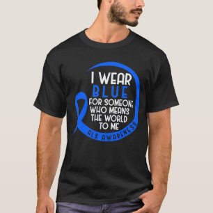 T-shirt ALS Je Porte Du Bleu Pour Quelqu'Un Qui Veut Dire 