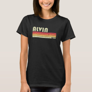 T-shirt Alvin Tx Texas Funny City Accueil Racines Retro le