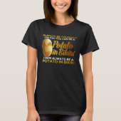 T-shirt Always Be Yourself Unless You Can Be A Potato Idea (Devant)