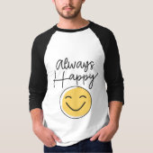 T-shirt "Always Happy" Raglan Baseball Tee - Positive (Devant)
