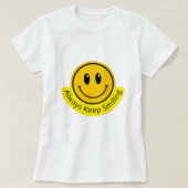 T-SHIRT ALWAYS KEEP SMILING (Design devant)