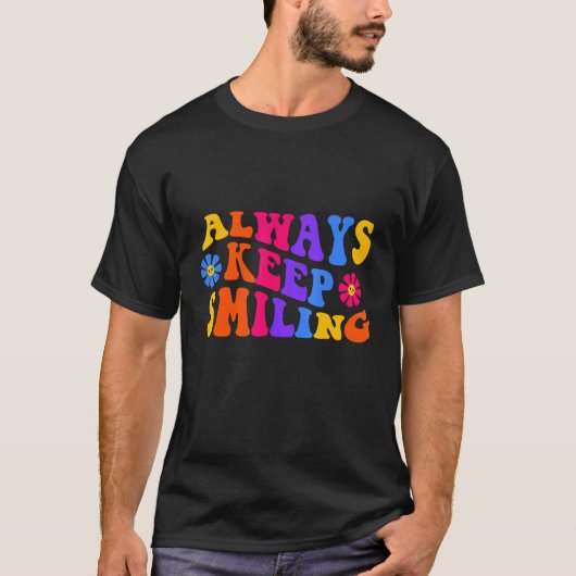T-shirt Always Keep Smiling Retro 1970s Slang Psychedeli (Devant)