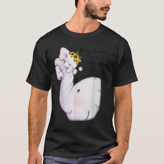 T-shirt Always Remember You Are Braver Than You Believe Mo (Devant)