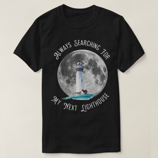 T-shirt Always Searching for my net Lighthouse Zip (Design devant)