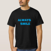 T-shirt Always smile (Devant)