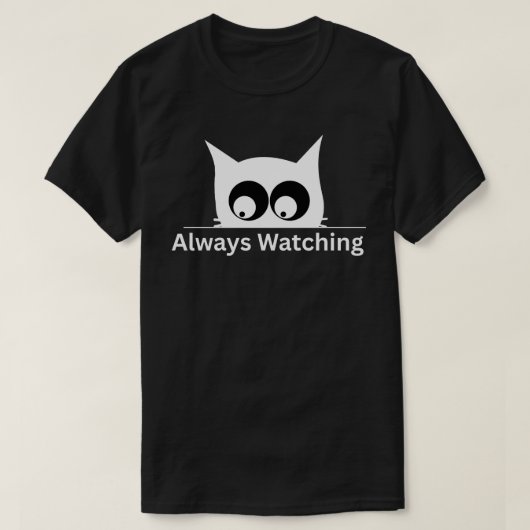 T-shirt Always Watching Cat Funny Minimal  (Design devant)
