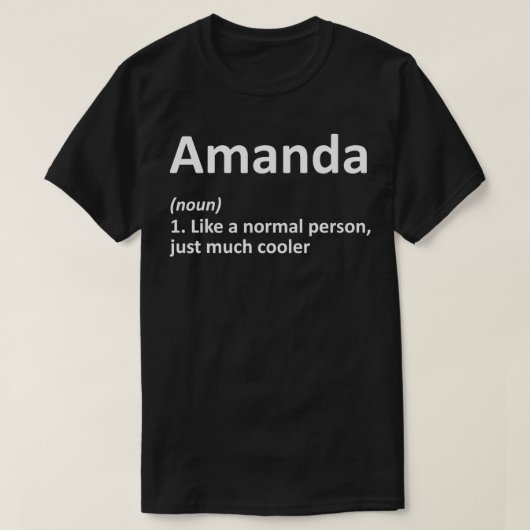 T-shirt AMANDA Definition Personalized Name Funny Birthday (Design devant)