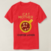 T-shirt Amateur de caffe mère de chat (Design devant)