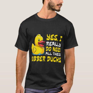 T-shirt Amateur de canards en caoutchouc cool Oui j'ai vra