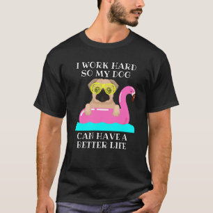 T-shirt Amateur de chien Carlin drôle Je travaille dur