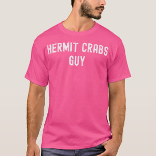 T-shirt Amateur de crabes pagures Amateur de crabes pagure