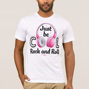 T-shirt Amateur de musique Soyez juste cool Rock and Roll