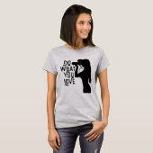 T-shirt Amateur de photographie "Aimez ce que vous faites" (Devant entier)