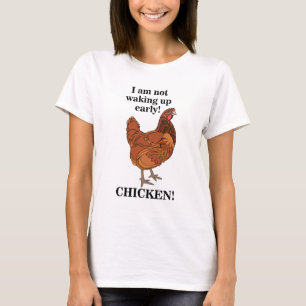 T-shirt Amateur de poulet Je ne me lève pas tôt Drôle