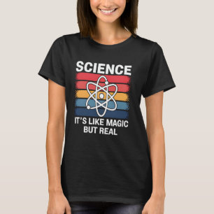 T-shirt Amateur de sciences C'est comme de la magie mais v