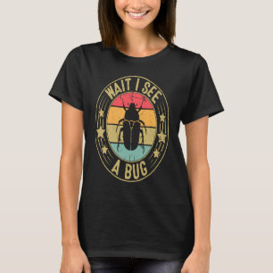 T-shirt Amateur d'insectes Science entomologique Attendez