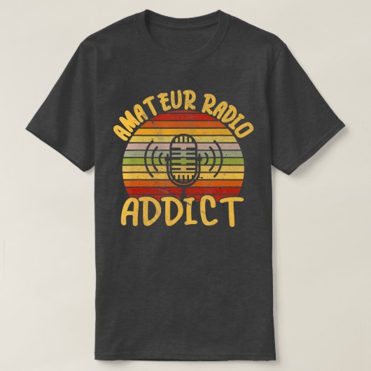 T-shirt Amateur Radio Addict Ham Operator  (Design devant)