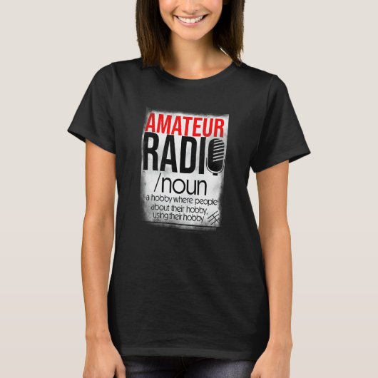 T-shirt Amateur Radio Hobby  for HAM Operators (Devant)