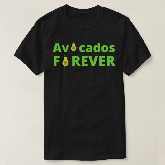 T-shirt Amateurs d'Avocado pour toujours (Design devant)