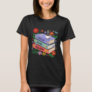 T-shirt Amateurs de livres Imaginaire Drama Tragedy Subtle