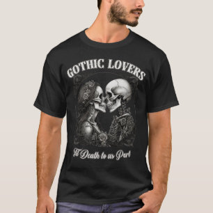 T-shirt AMATEURS GOTHIQUES jusqu'à la mort pour nous parti