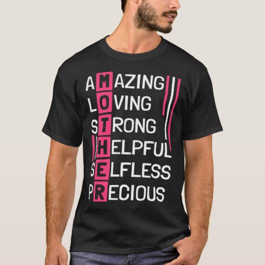 T-shirt Amazing Loving Strong Helpful Selfless Precious Mo (Devant)
