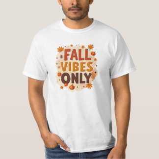 T-shirt Ambiance d'automne seulement