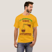 T-shirt Ambiance de classe activée Enseignant de classe (Devant entier)