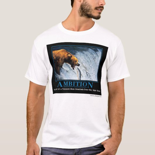 T-shirt Ambition, par despair.com (Devant)