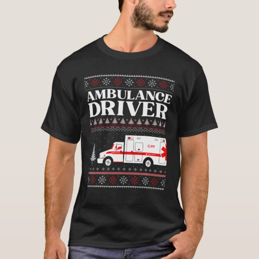 T-shirt Ambulance Driver Ugly Christmas EMS Paramedic EMT (Devant)