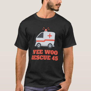 T-shirt Ambulance Wee Woo First Responder Humour T-S