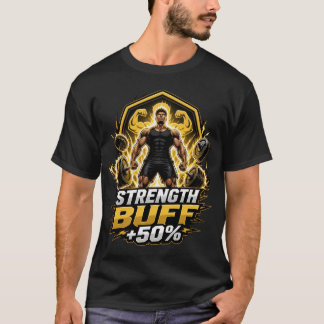 T-shirt Amélioration de la force +50% : jeu RPG et powerli