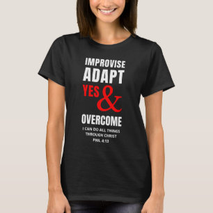T-shirt AMÉLIORER L'ADAPTATION OUI ET SURPASSER Christian