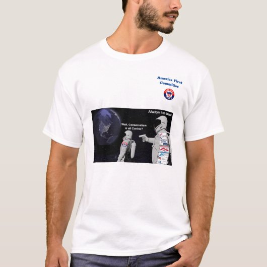 T-shirt America First Committee Conservator est Con inc. (Devant)