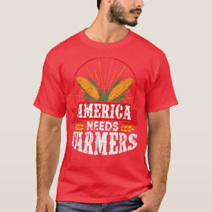 T-shirt America Needs Farmers, Agriculture Corn Farming