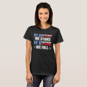 T-shirt America Patriotic By Uniting We Stand By Dividing (Devant entier)