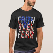 T-shirt America Pride Faith Over Fear Prier Us Flag Men W (Devant)