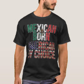 T-shirt Américain né mexicain par le drapeau national bien (Devant)