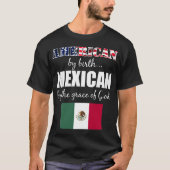 T-shirt Américain par le Mexicain de naissance par le (Devant)
