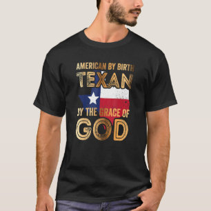 T-shirt Américain Par Naissance Texan Par La Grâce De Dieu