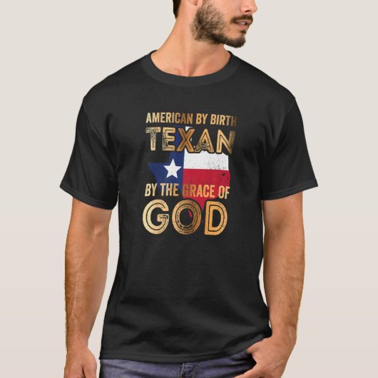 T-shirt Américain Par Naissance Texan Par La Grâce De Dieu (Devant)