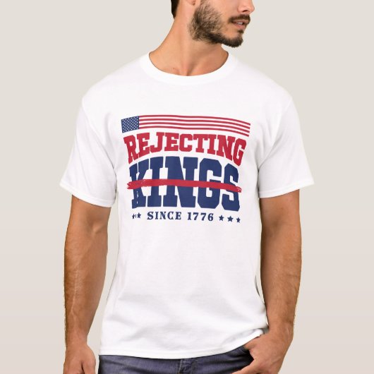T-shirt Américain Rejetant les rois depuis 1776 Rouge Blan (Devant)