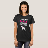 T-shirt American Bulldog Funny Girl Chien Pup Révélation d (Devant entier)