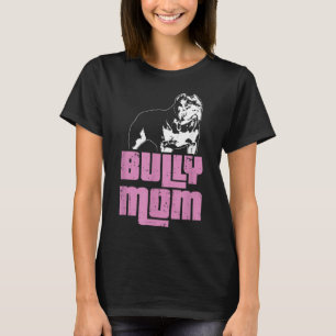T-shirt American Bully Bully Maman Propriétaire de chien