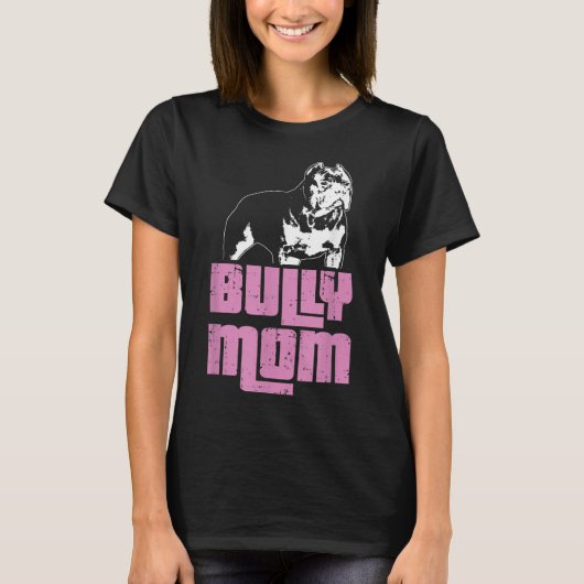 T-shirt American Bully Bully Maman Propriétaire de chien (Devant)