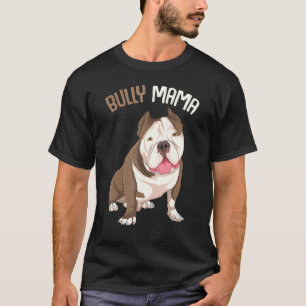 T-shirt American Bully Mama Chien Maman Femmes