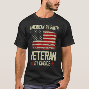 T-shirt American By Birth Veteran By Choice American Flag