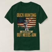 T-shirt American Duck Hunter Duck Hunter Besoin de Chasse (Design devant)