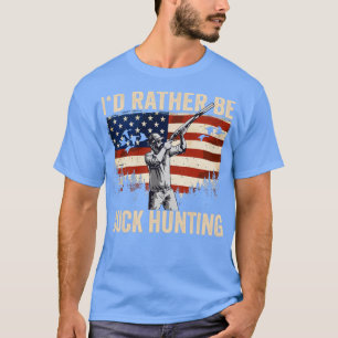T-shirt American Duck Hunter Id Plutôt Être Chasse De Cana