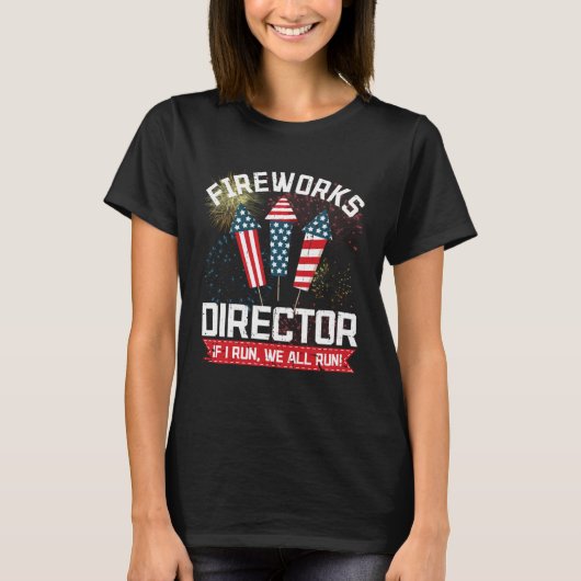 T-shirt American Fireworks Director 4th of July Pyrotechni (Devant)